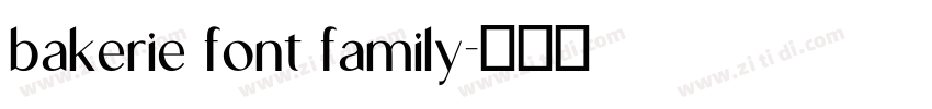 bakerie font family字体转换 bakerie font family字体转换